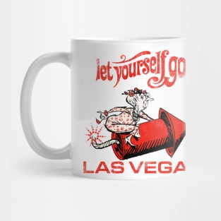 Retro Vintage Let Yourself Go Las Vegas Mug